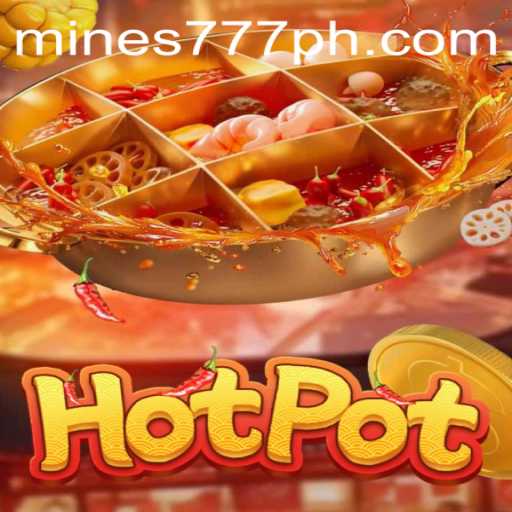 Explore the Thrills of Hotpot: A Deep Dive into the Game and Mines777.COM