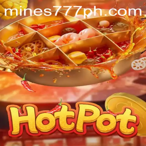 Explore the Thrills of Hotpot: A Deep Dive into the Game and Mines777.COM