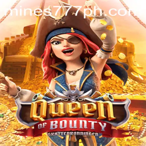 QueenofBounty: A Thrilling Adventure in the Realm of Online Gaming